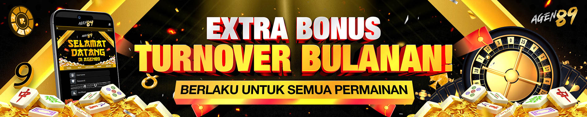 AGEN89 EXTRA BONUS TURNOVER BULANAN